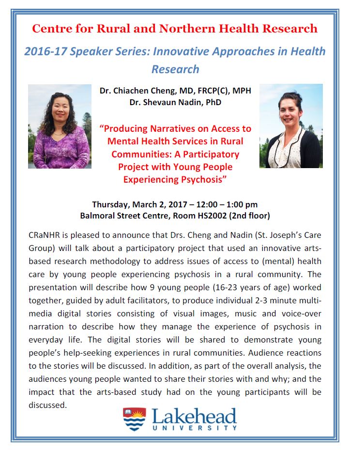 Chiachen Cheng and Shevaun Nadin Centre for Rural and Northern Health Research (CraNHR) 2016-17 Speaker Series Poster